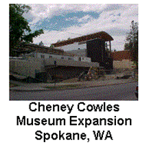 Text Box:   Cheney Cowles Museum Expansion Spokane, WA